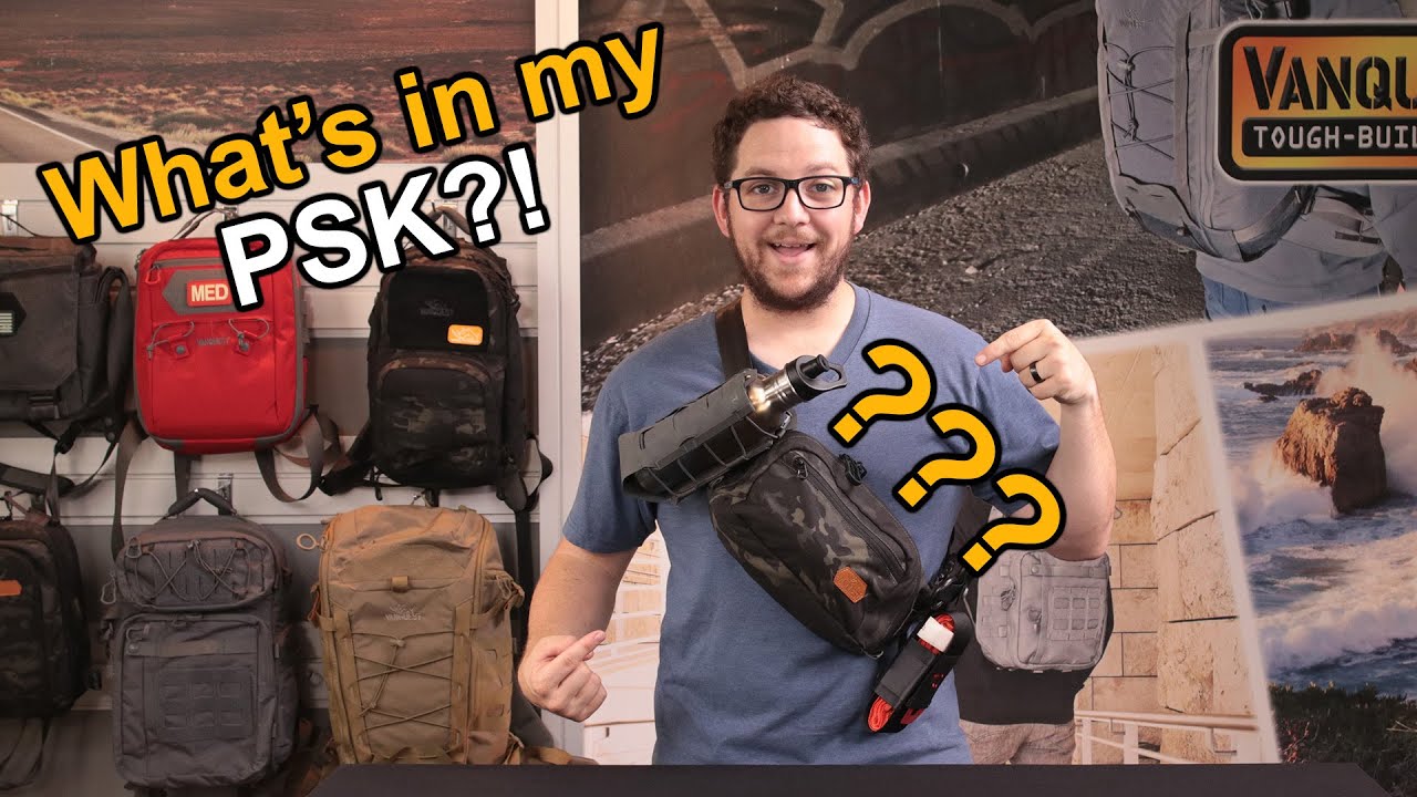 Do you have a PSK? The Personal Survival Kit!