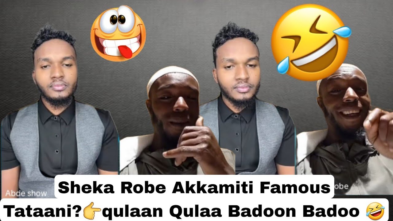 Abde Show fi Sheka Robe Gafii fi debi'ii Ajaa'iba qabaane issinif dhufnee jiraa 