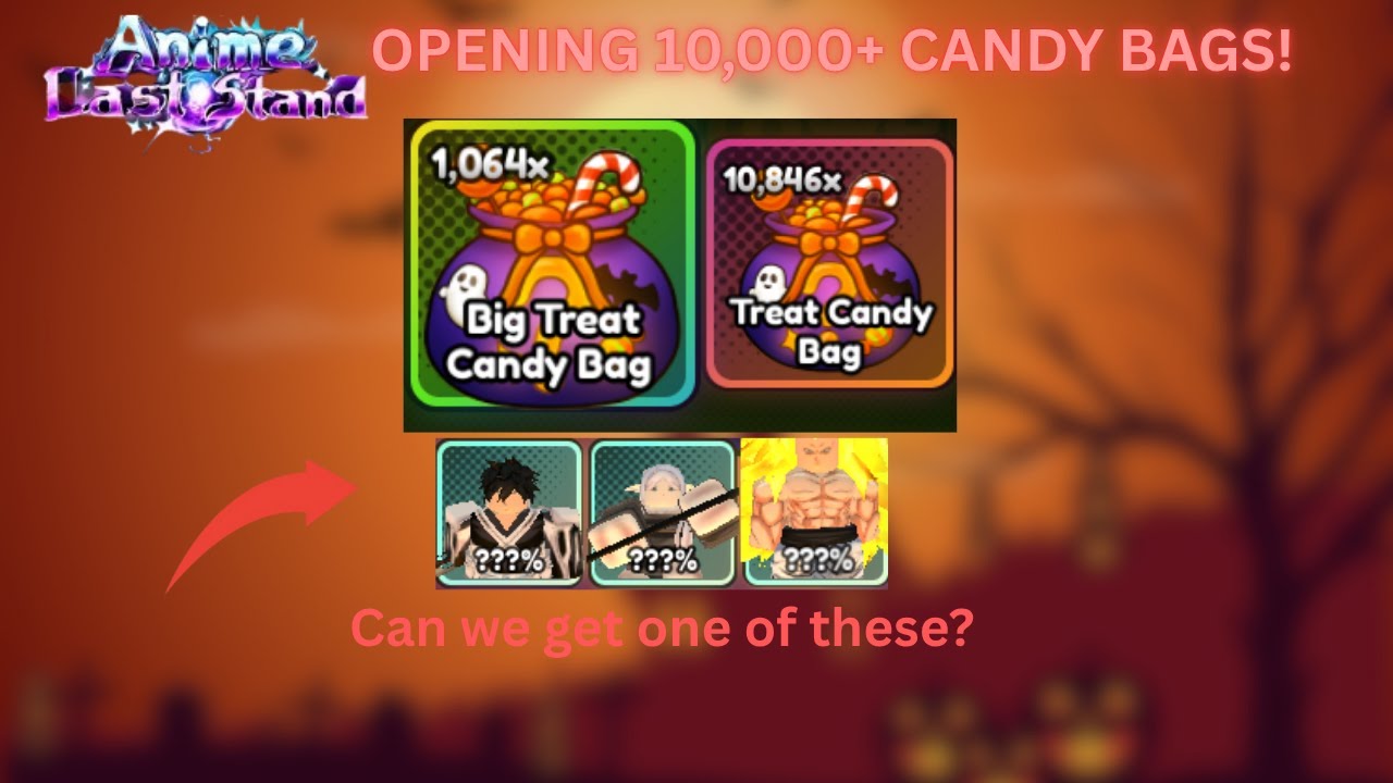 Opening 10,000+ Treat Candy Bags! | Anime Last Stand 🎃