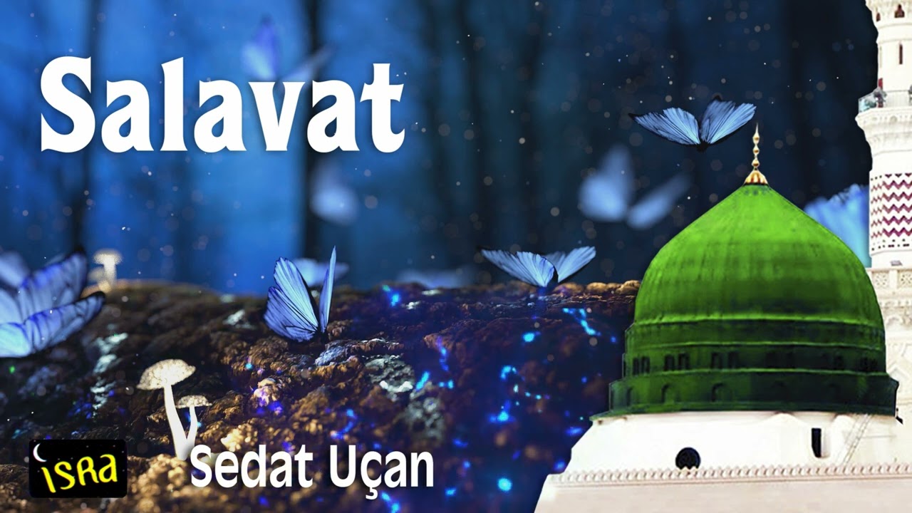Salavatı Şerif - Sedat Uçan | 1 Saat 20 Dakika