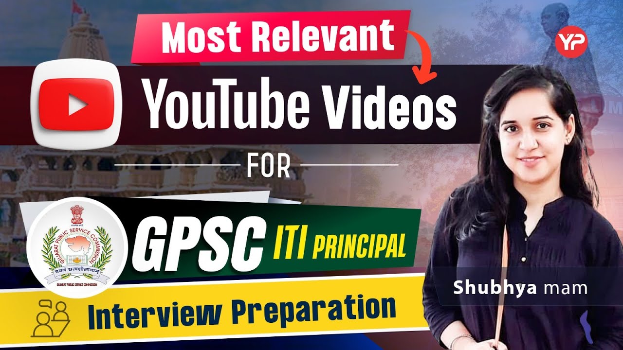 Most relevant YouTube videos for GPSC ITI Principal recruitment |  Prepare with YourPedia