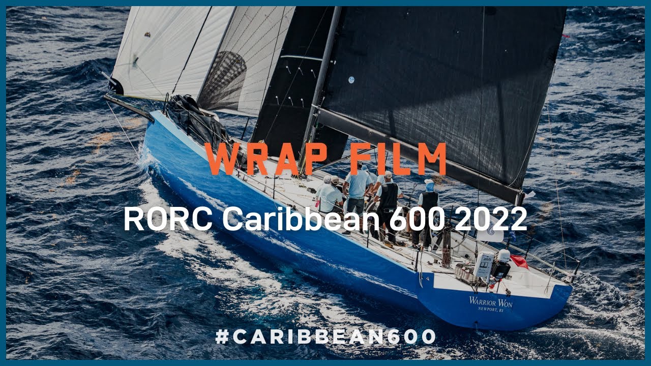 RORC Caribbean 600 2022 | Wrap Film