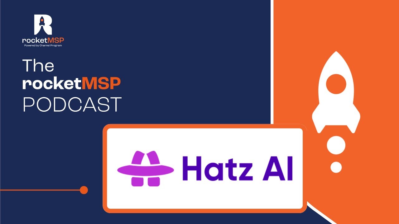 Hatz.ai // The RocketMSP Podcast