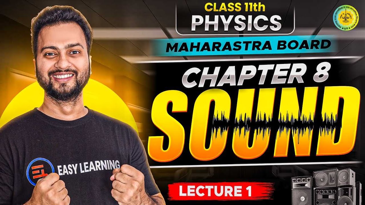 Class 11th Sound Maharashtra Board | Lecture 1
