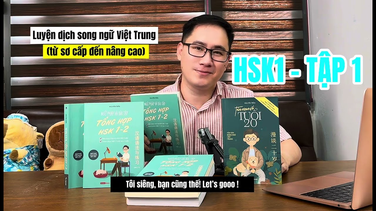 Luyện dịch Việt Trung HSK1 - TẬP 1
