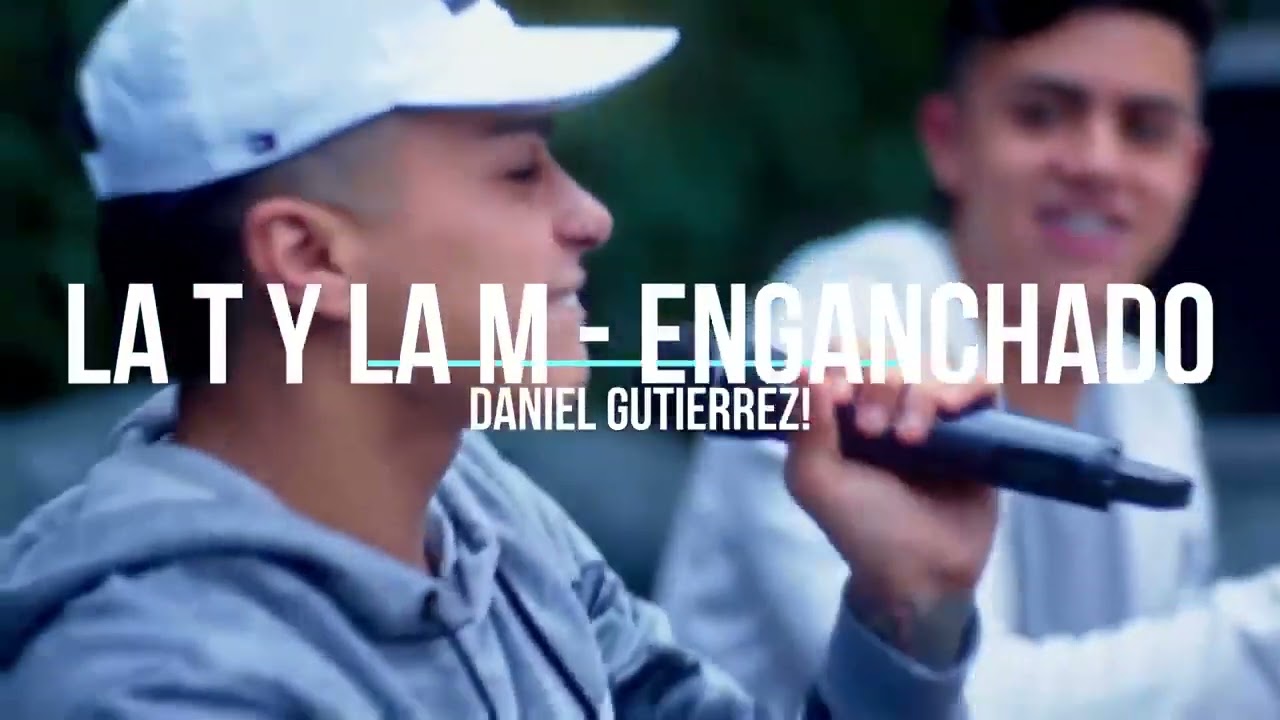 LA T Y LA M - Enganchado ✘ Daniel Gutierrez! ✘ @LaTylaM