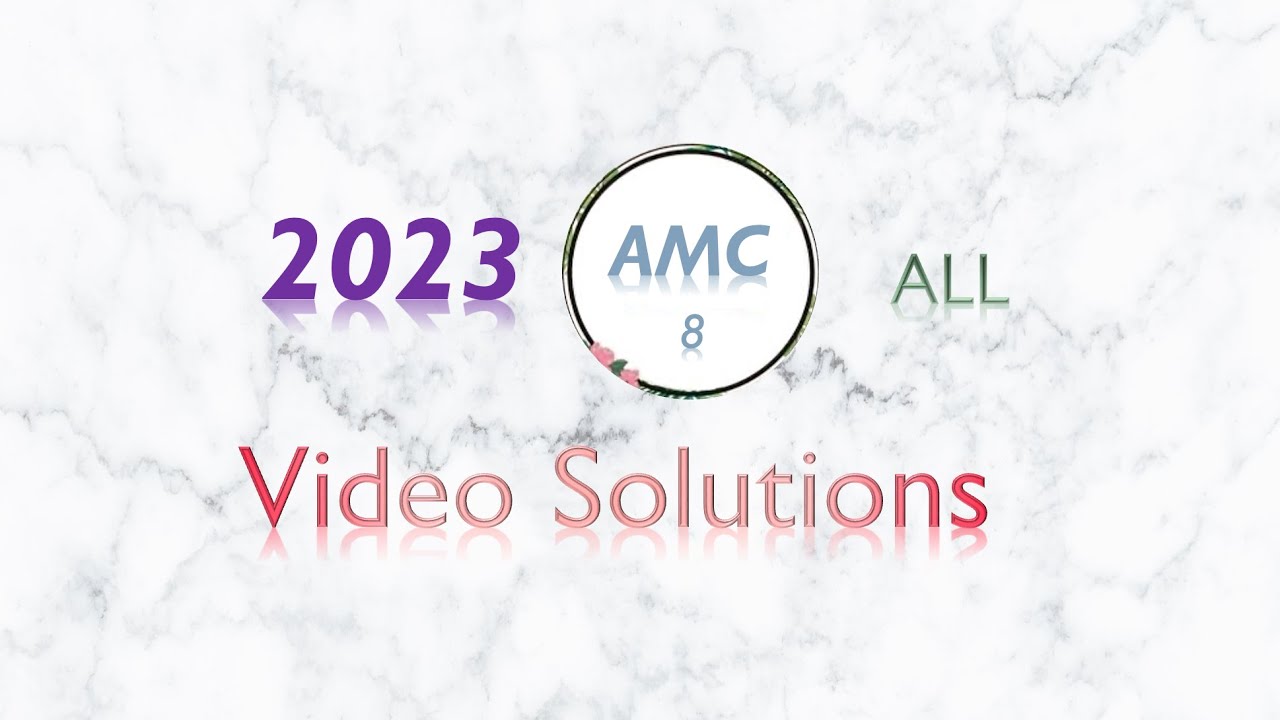 2023 AMC 8 Full Solutions