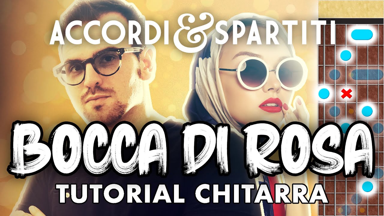 BOCCA DI ROSA Tutorial Chitarra - Fabrizio De Andrè