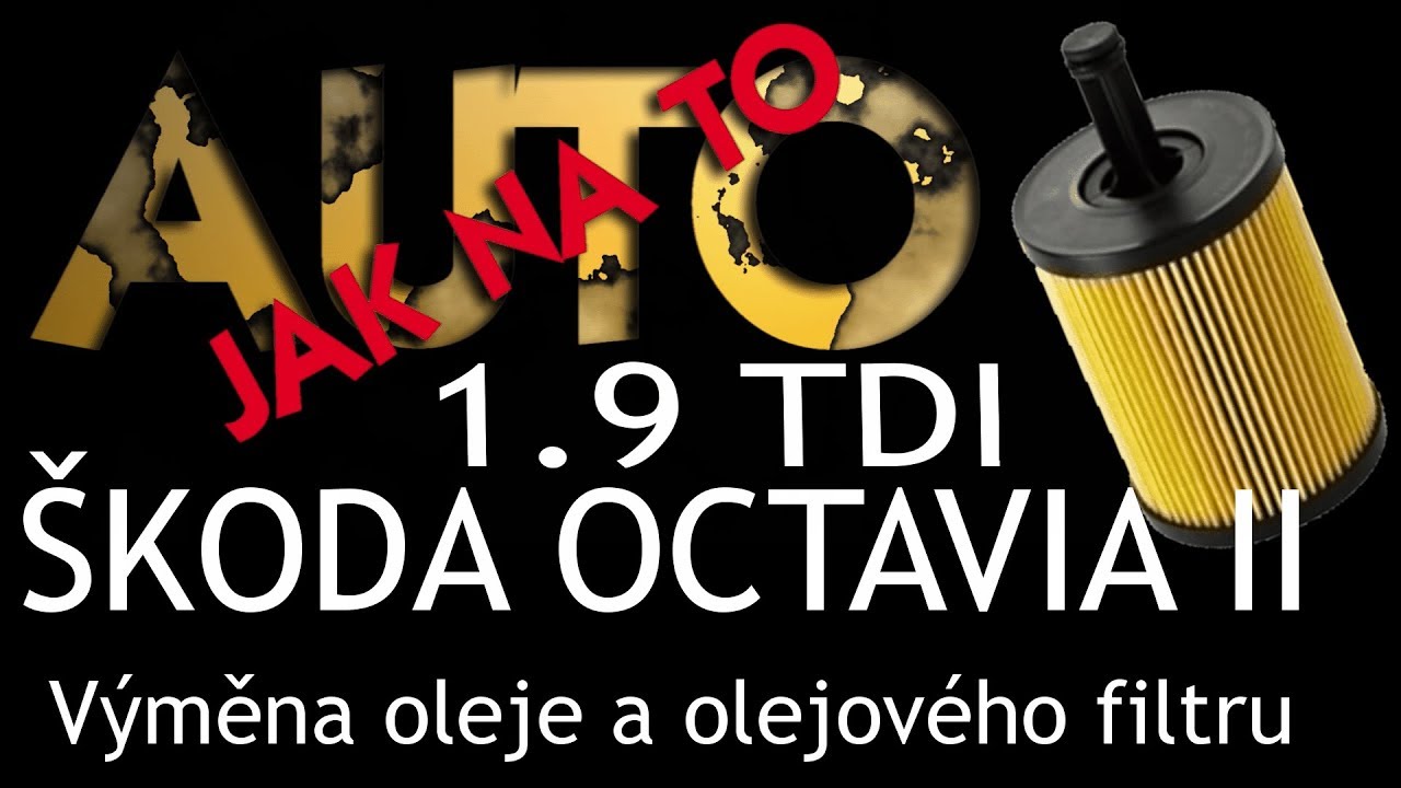 Škoda Octavia II 1.9 TDI - смена масла и фильтра