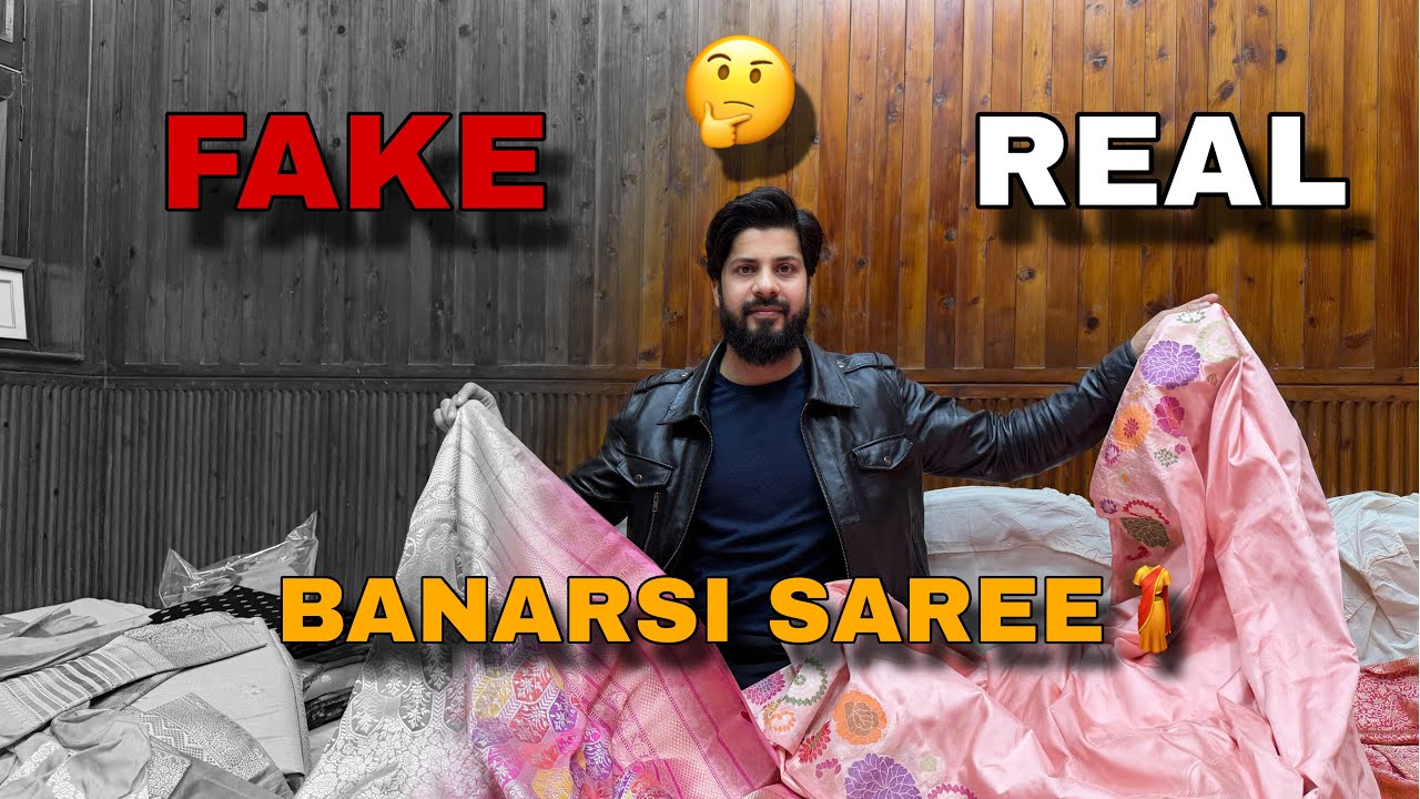 Fake vs Real Banarsi Saree - Pehli Baar Kharidne Se pehle Ye Dekh Li 