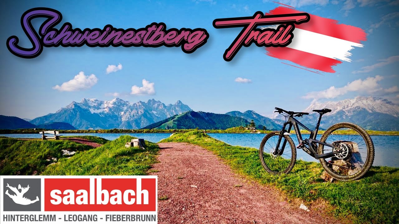 Schweinestberg Trail Fieberbrunn Bike Region Saalbach Hinterglemm Leogang Österreich