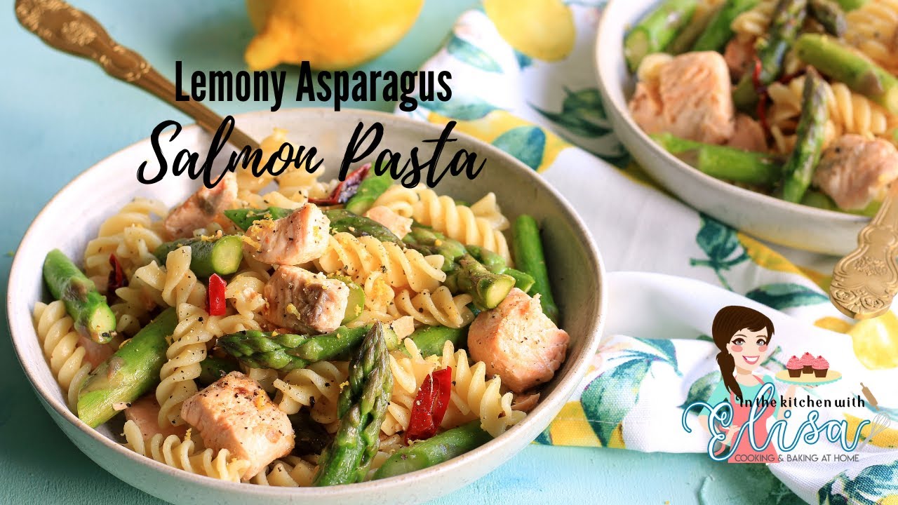 Lemony Asparagus Salmon Pasta Recipe | Quick & Easy Meals