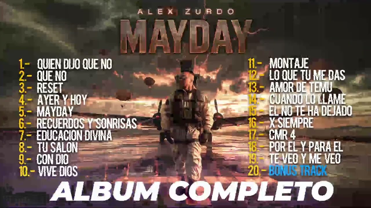 Alex Zurdo - Mayday (Album Completo)