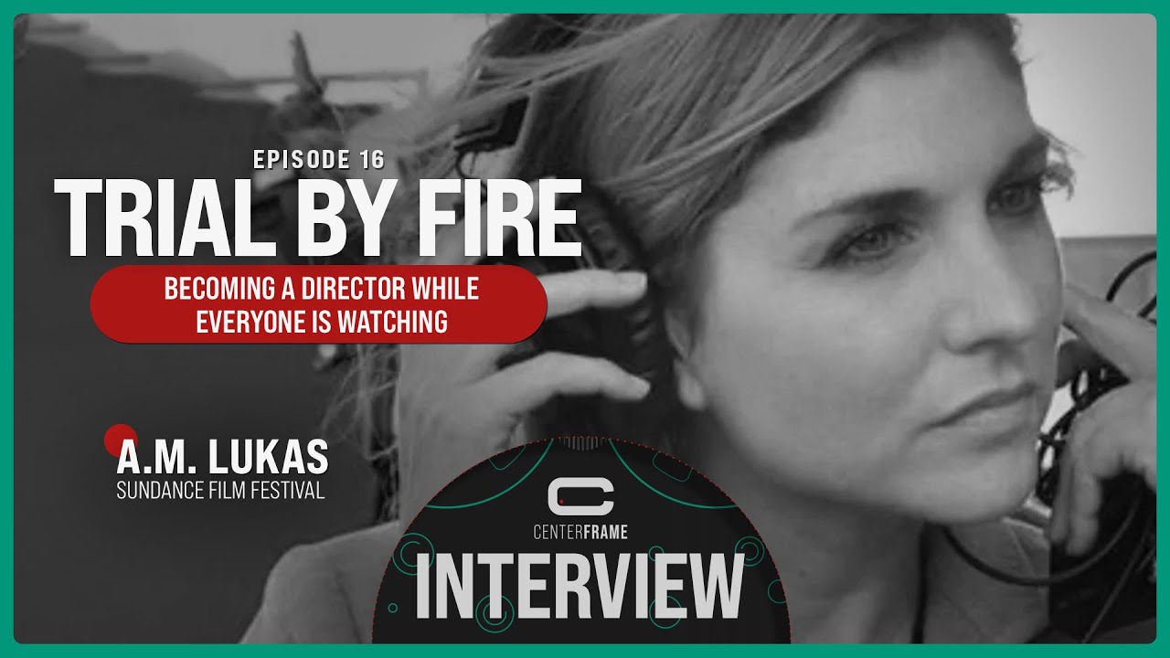 A. M. Lukas on Immigrant Stories and Making a First Feature | CenterFrame Interview