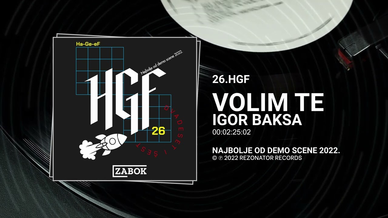 26.HGF ► Igor Baksa - Volim te