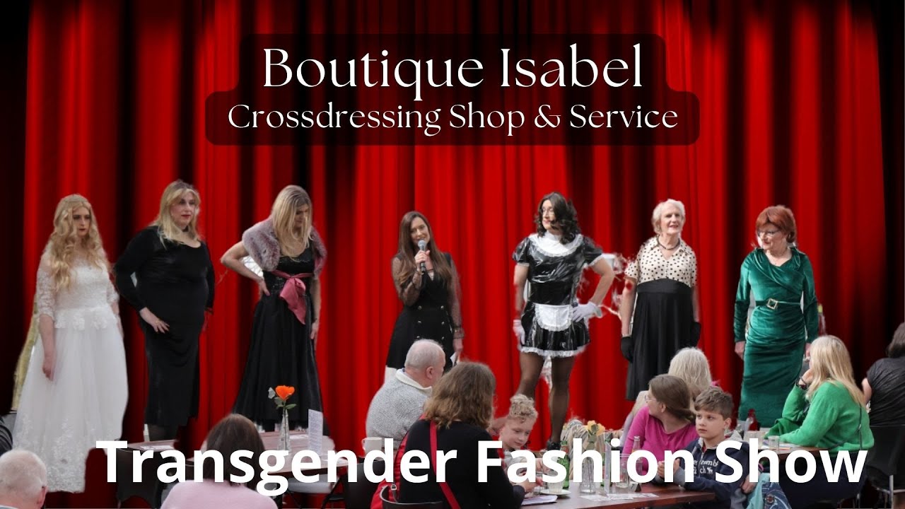 Transgender Fashion Show Full Version. Boutique Isabel