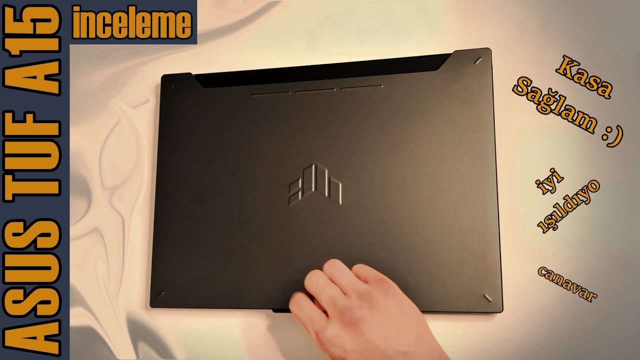 Asus TUF A15 Gaming Laptop İnceleme + Laptoplara Dair Genel Bilgiler