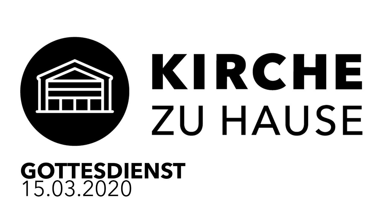 15.03.2020 Gottesdienst | Kirche im Brauhaus | Gifhorn