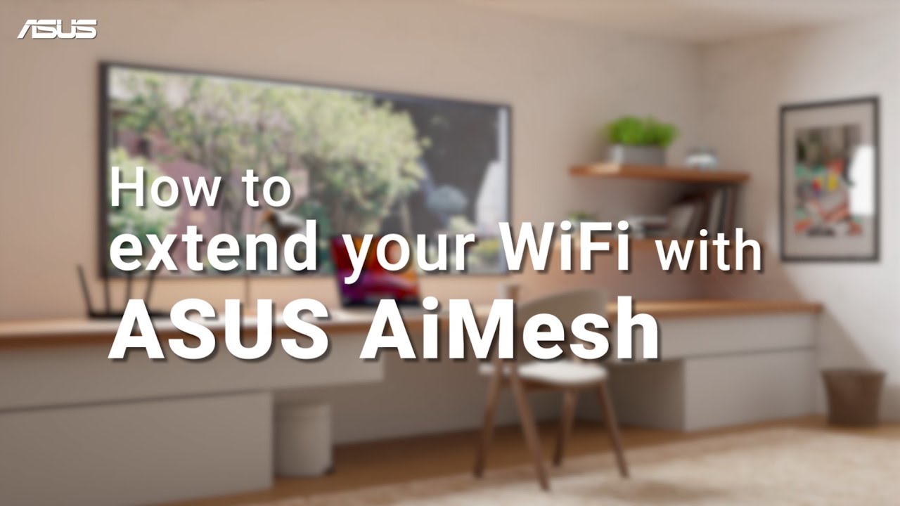 Как расширить WiFi сетьс помощью ASUS AiMesh?  (ASUS Router APP) | ASUS SUPPORT