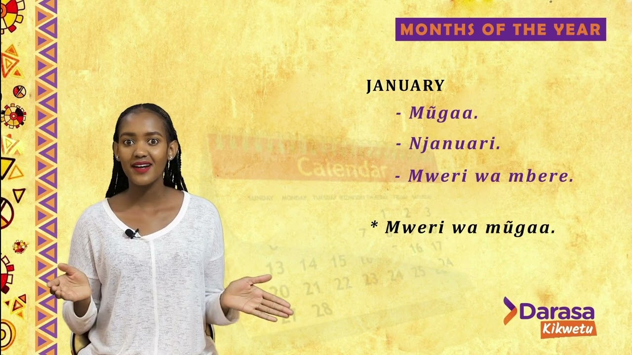 Months of The Year In Kikuyu - Darasa Kikwetu
