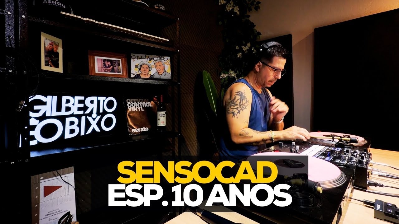SENSOCAD ESPECIAL 10 ANOS - GILBERTO ÉO BIXO