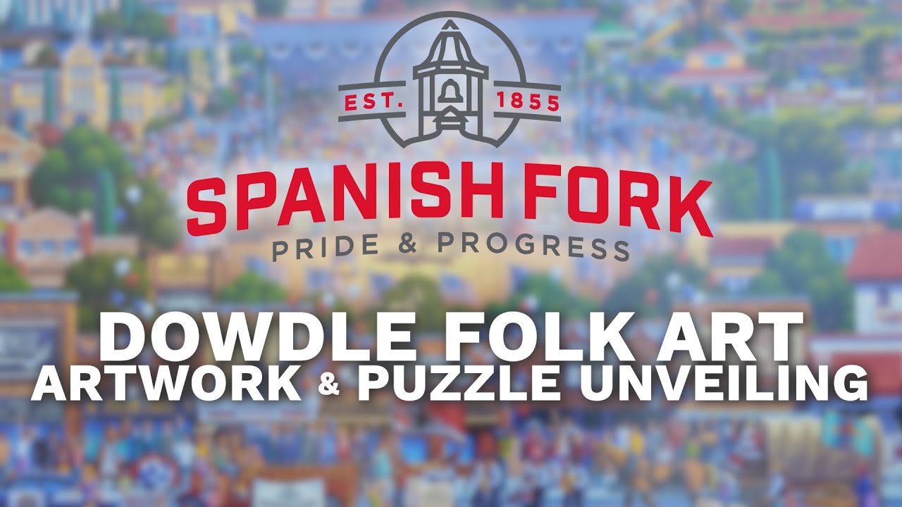 Dowdle Spanish Fork Artwork & Puzzle Unveiling (Shortened Version)