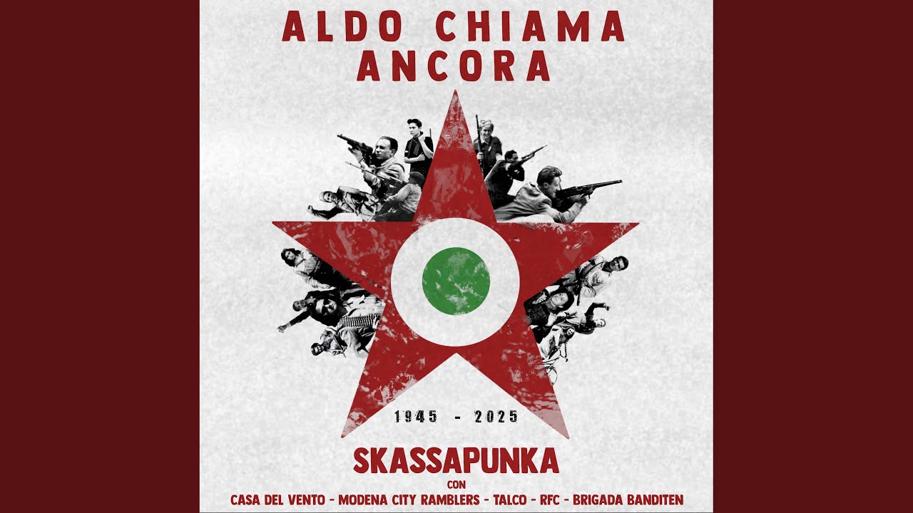 Aldo chiama ancora (feat. Casa del Vento, Modena City Ramblers, Talco, RFC & Brigada Banditen)