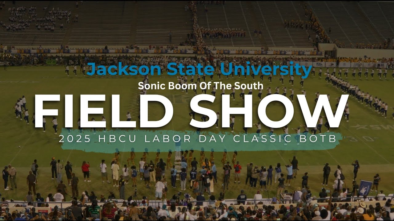 Jackson State University "Sonic Boom Of The South" | 2025 HBCU Labor Day Classic BOTB | 4K🔥🎥🎬‼️