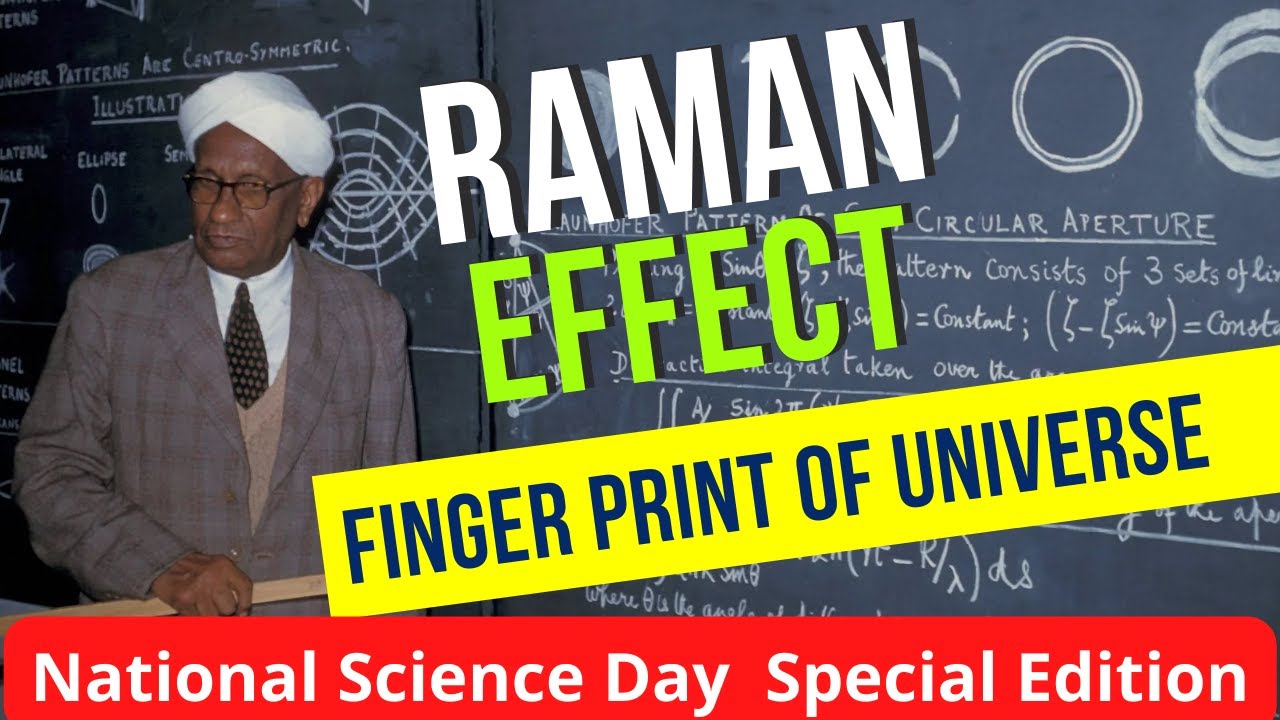 The Fingerprint of Universe and Raman Effect | Science Day Special | Manish Purohit