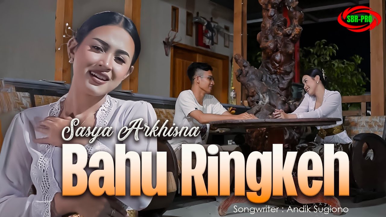 SASYA ARKHISNA - BAHU RINGKEH ( Original Official Video Music )