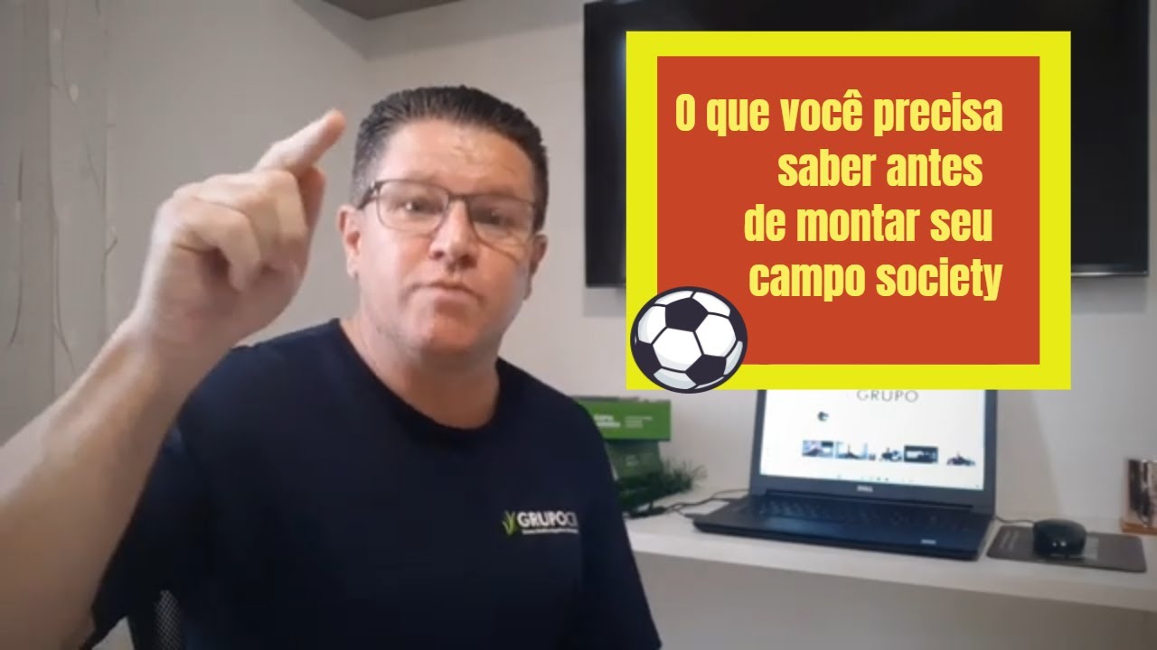 O que você precisa saber antes de montar um campo Society