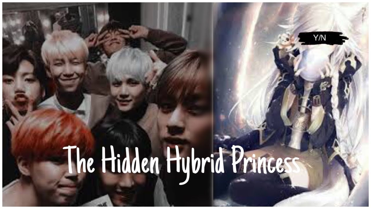 The Hidden Hybrid Princess |BTS FF OT7 | Ep. 1
