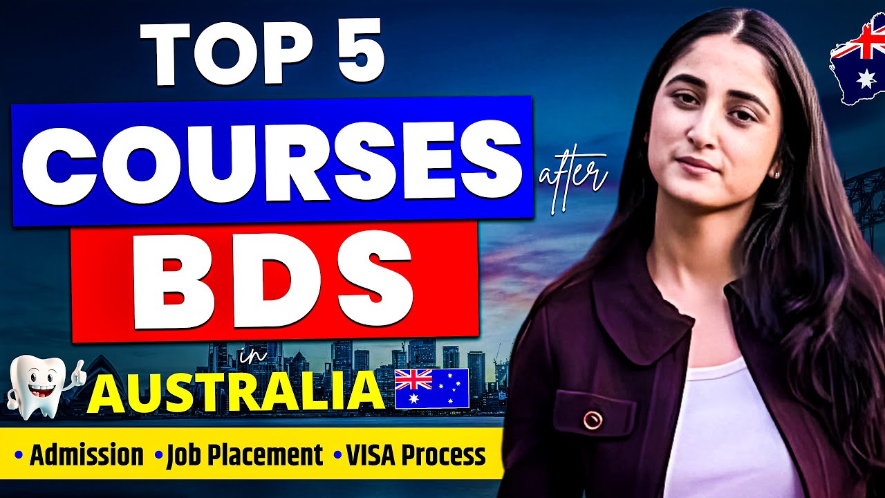 Top 5 HealthCare Courses After BDS in Australia | Admission, Job Opportunities & Visa Process