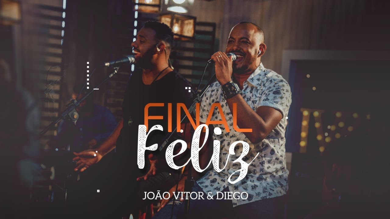 João Vitor e Diego - FINAL FELIZ  (Acústico) Pt.1