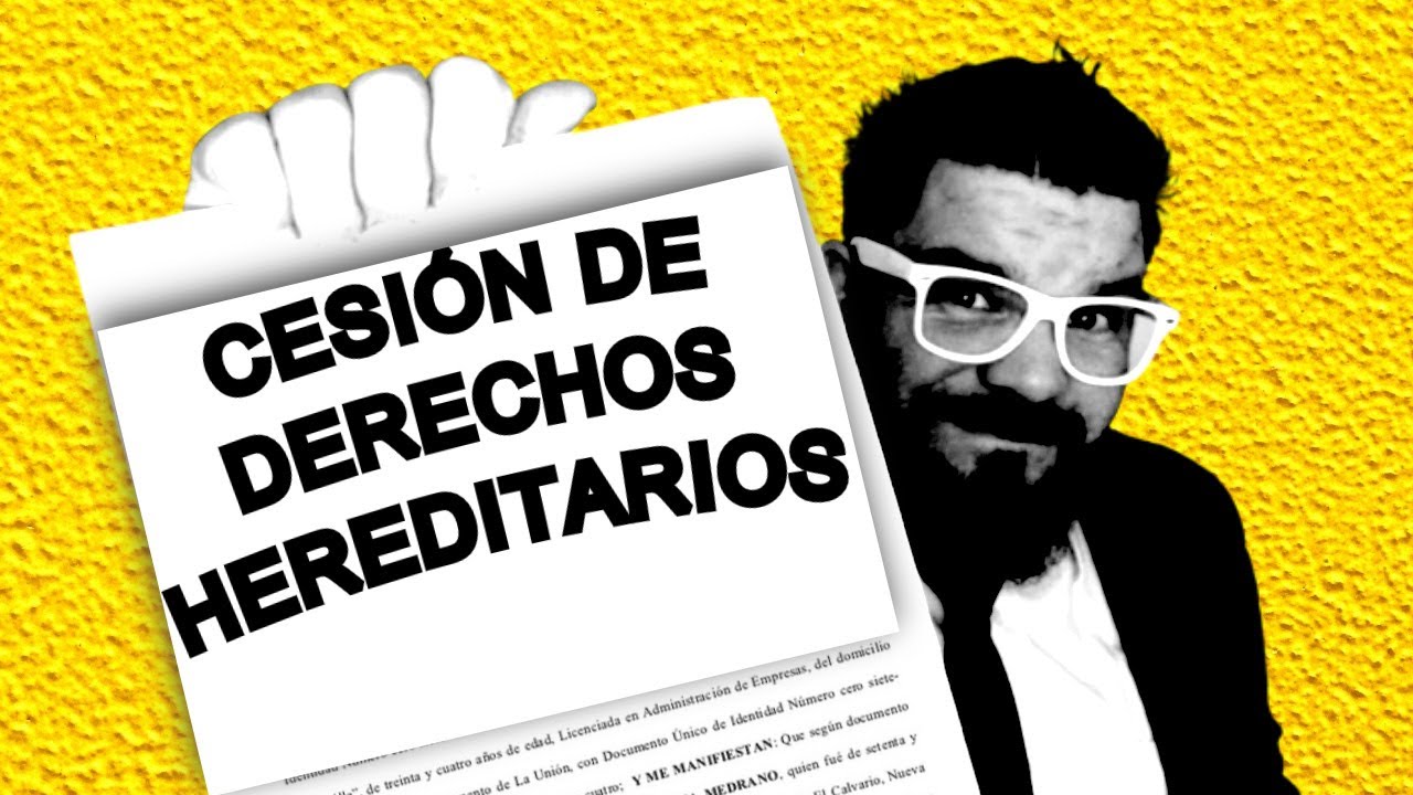 ✅ CESIÓN de DERECHOS HEREDITARIOS en el NUEVO C.C.y C. (Argentina 2022)✅