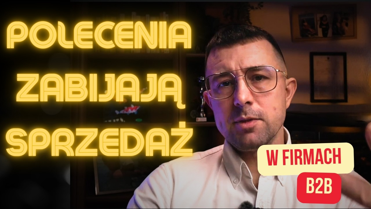 Dlaczego polecenia blokują rozwój sprzedaży w B2B?