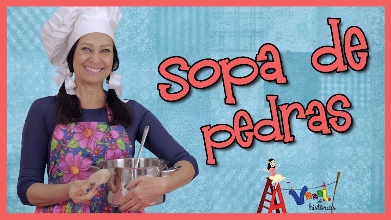 Sopa de Pedras - Varal de Histórias