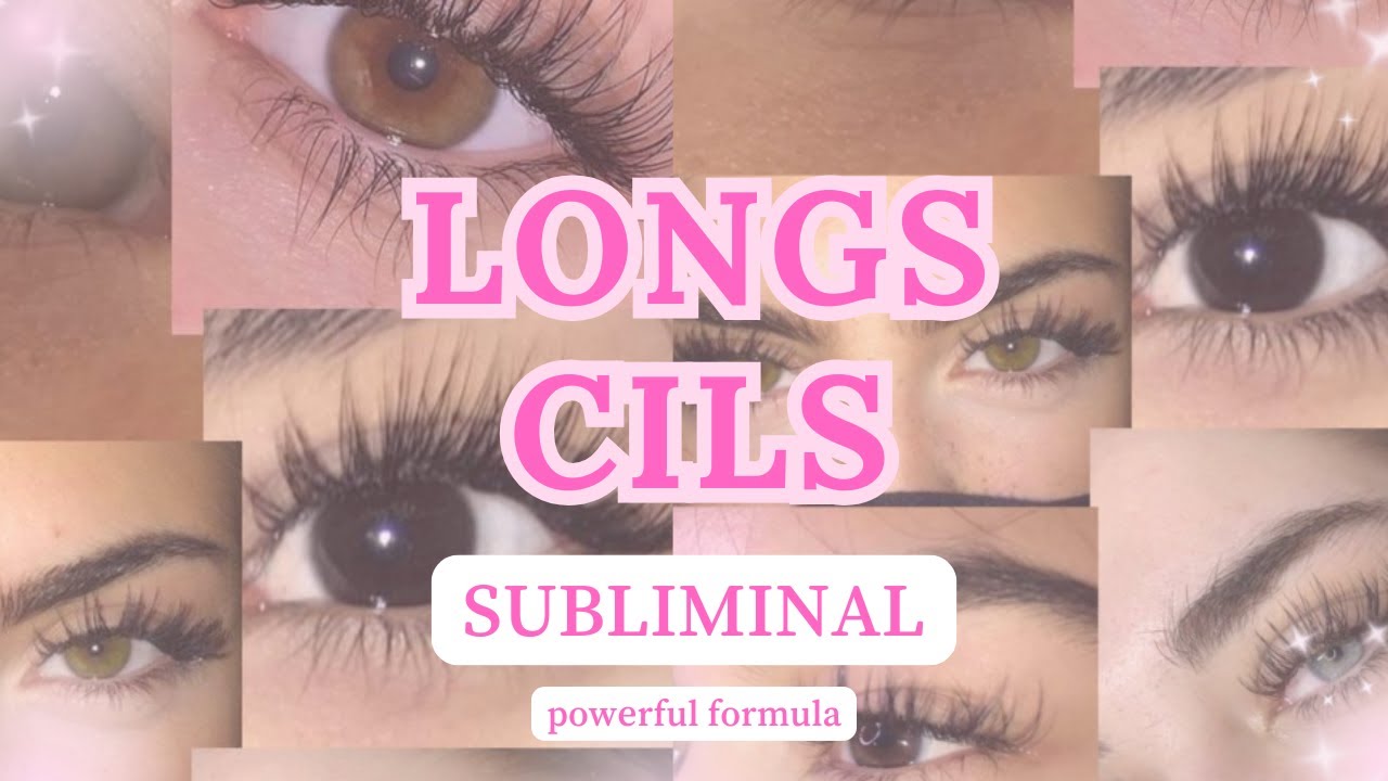 🎀 CILS LONGS & PARFAITS – AFFIRMATIONS subliminal  ✨