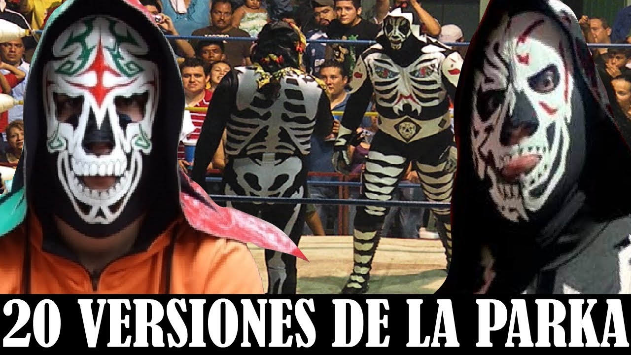 20 Luchadores que han utilizado el nombre de La Parka