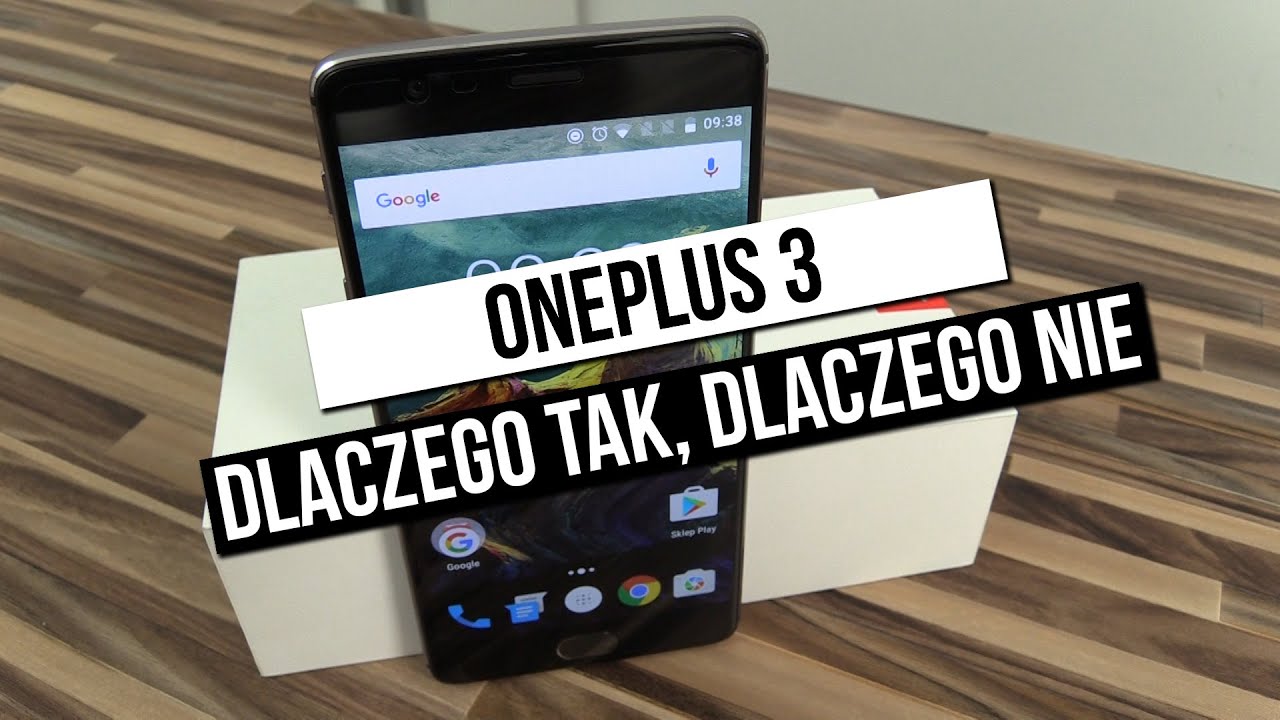 OnePlus 3 - szybki test: dlaczego tak, dlaczego nie?