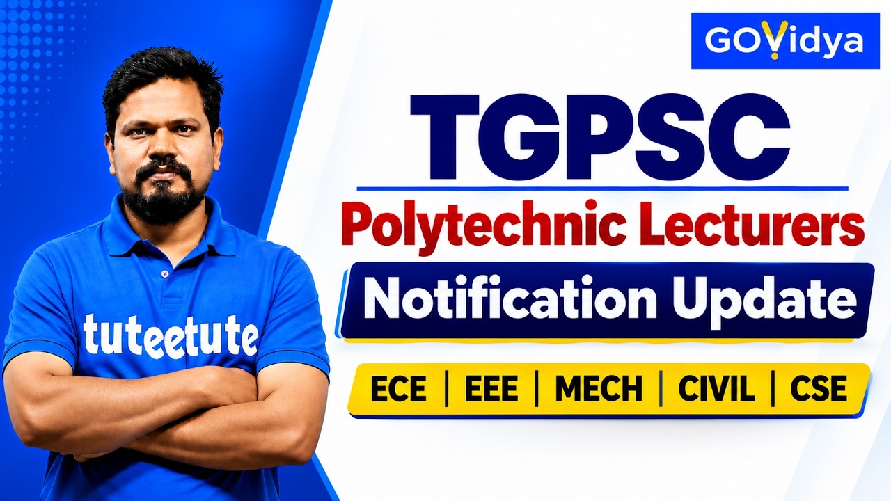 TGPSC Polytechnic Lecturers | Notification Update | ECE, EEE, CSE, Mech & Civil | GOVidya