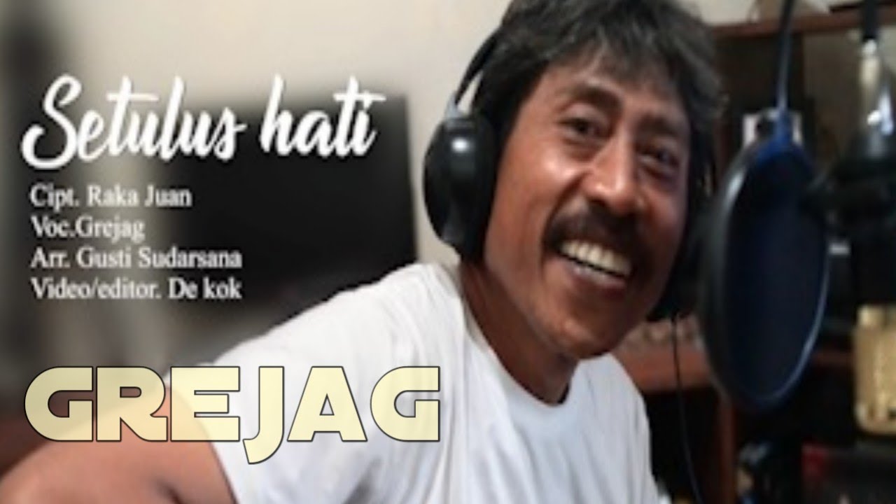 🎞 Grejag- Setulus hati (official music video)