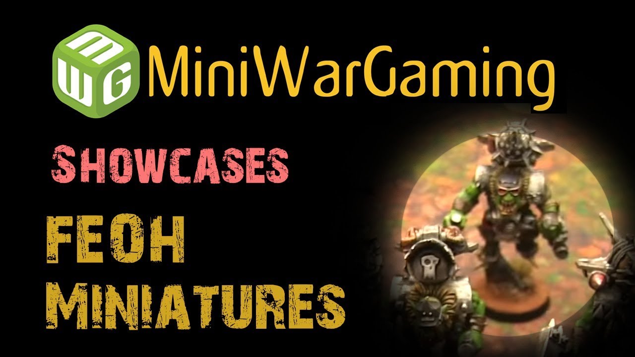 FEOH Miniatures Showcase