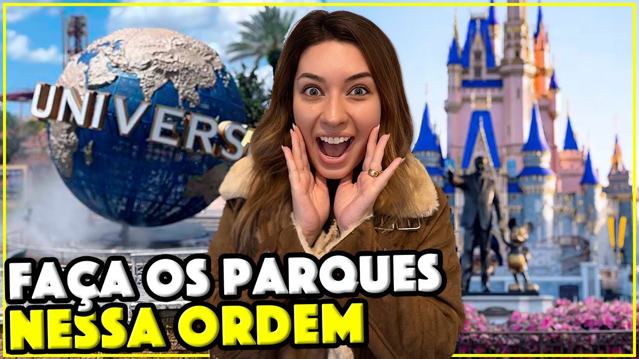 A ORDEM PERFEITA PARA VISITAR OS PARQUES DE ORLANDO