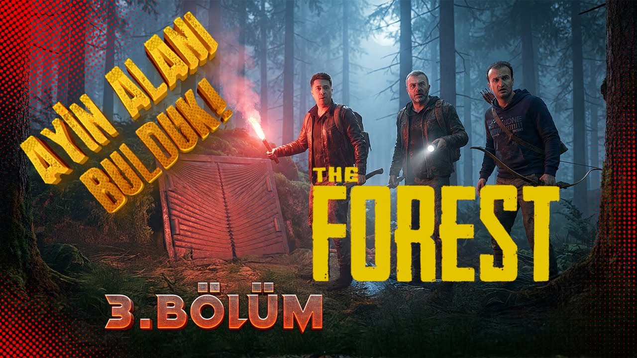 THE FOREST / GARİP Bİ KAPIDAN GİRDİK! / 3.BÖLÜM