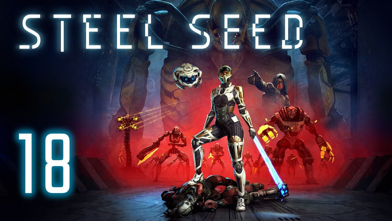 Steel Seed [Deutsch] ★ 18 ★ Immer weiter nach oben