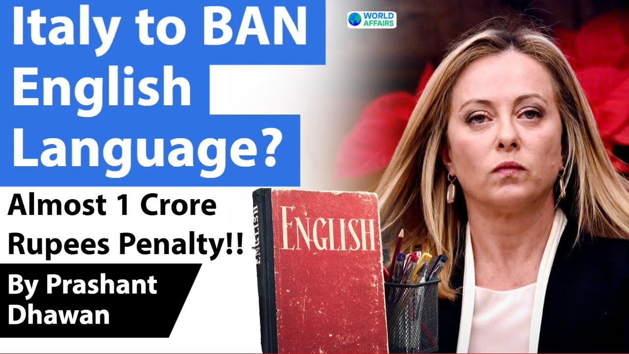 Italy to BAN English Language? Can other countries do this too? End of English Dominance?