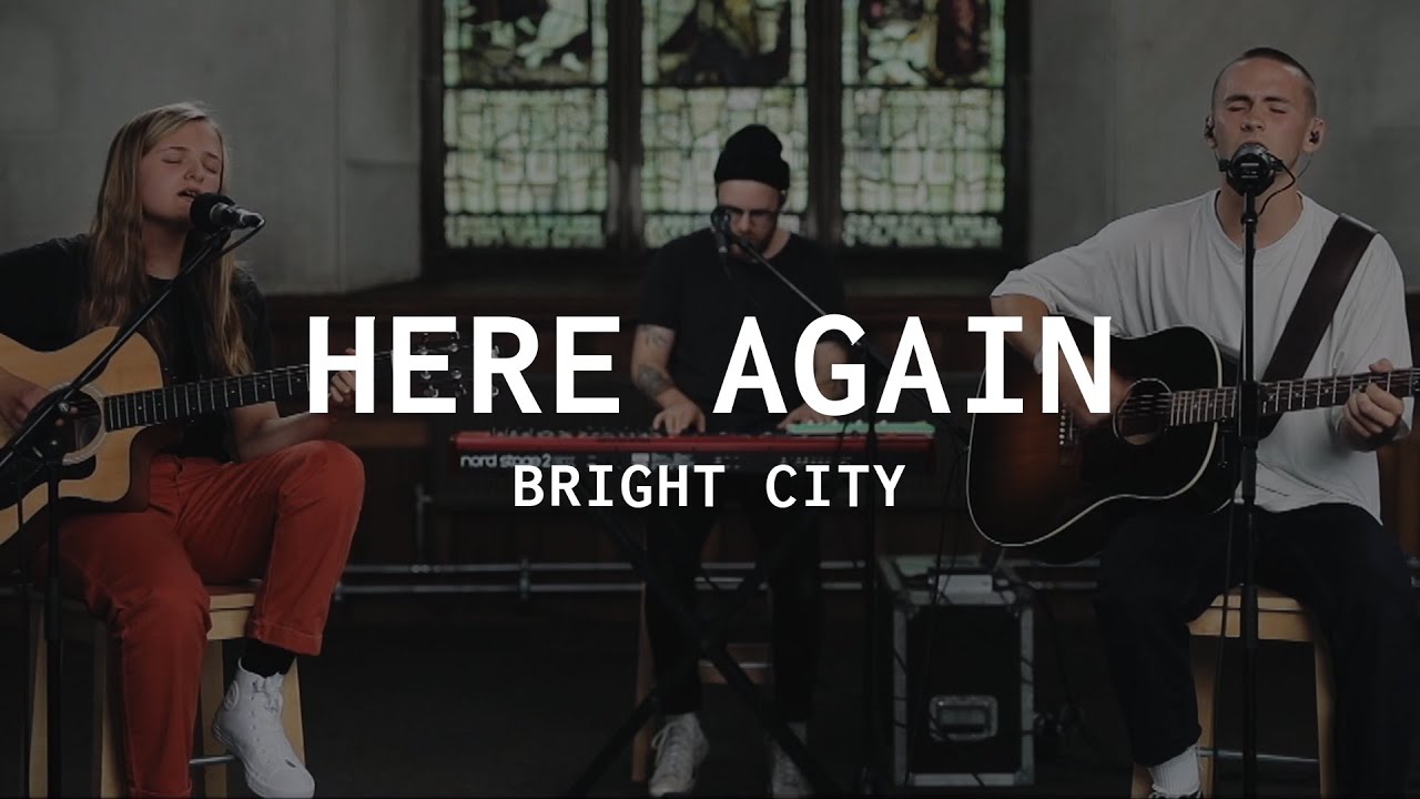 Here Again // Bright City