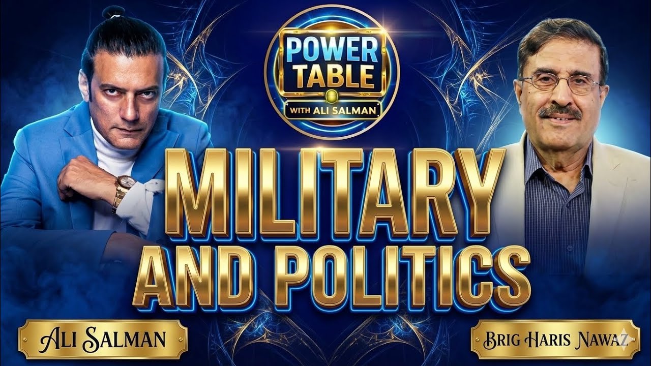 MILITARY & POLITICS OF PAKISTAN | BRIGADIER HARIS NAWAZ | ALI SALMAN