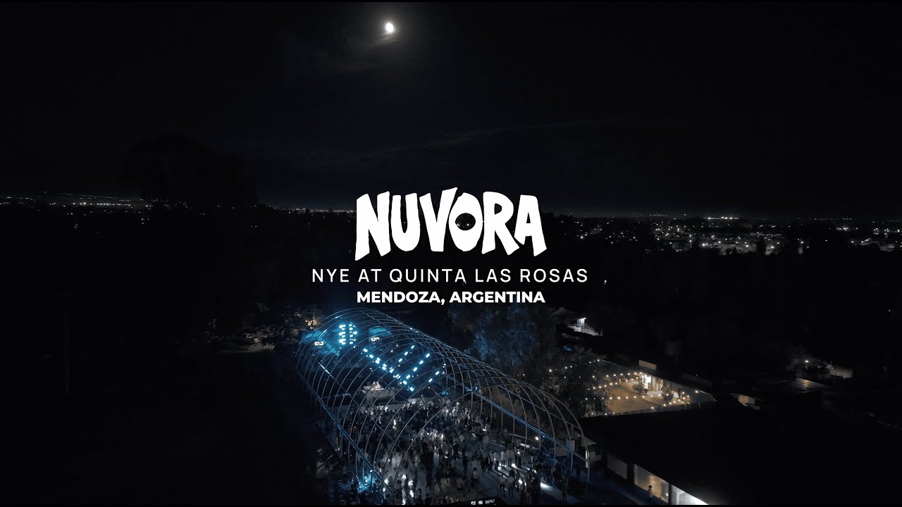 NUVORA at Quinta Las Rosas, Mendoza for NYE 2026